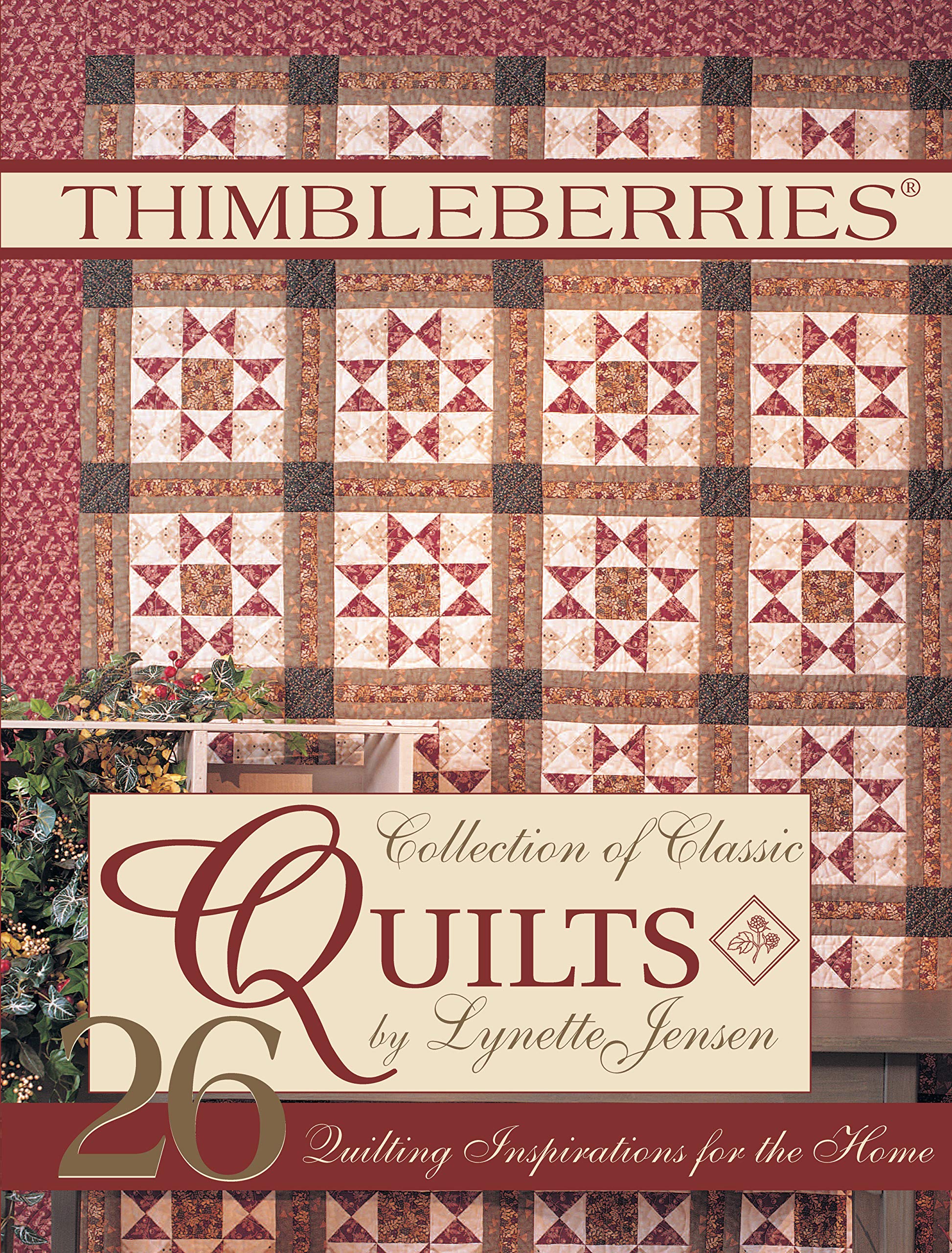 Thimbleberries(R) Collection of Classic Quilts: 26 Quilting Inspirations for the Home (Landauer),Used