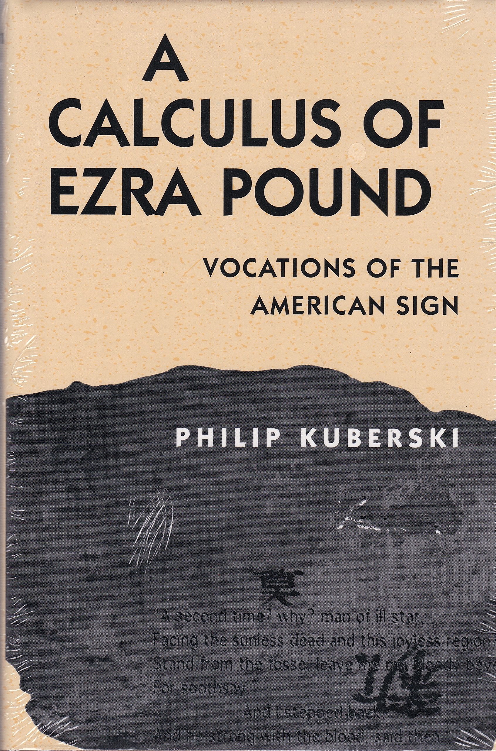 A Calculus Of Ezra Pound: Vocations Of The American Sign,Used