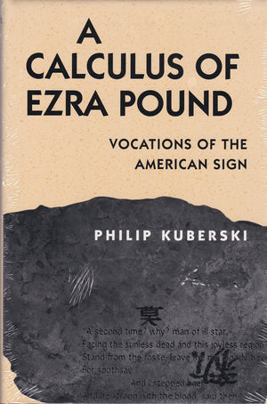 A Calculus Of Ezra Pound: Vocations Of The American Sign,Used