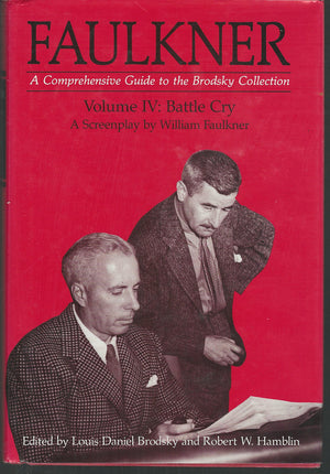 Battle Cry: Faulkner A Comprehensive Guide To The Brodsky Collection-new