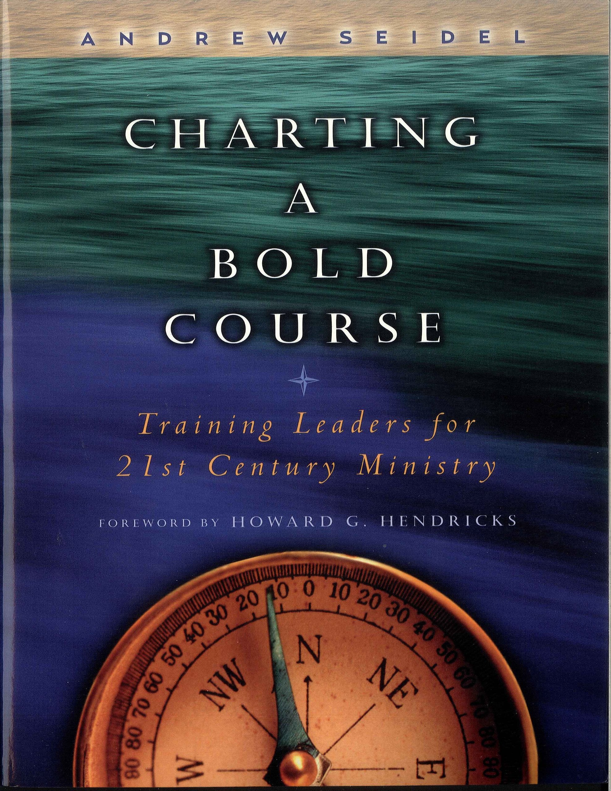 Charting a Bold Course,Used