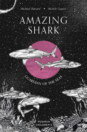 Amazing Shark: Guardian Of The Seas (Amazing Ocean)