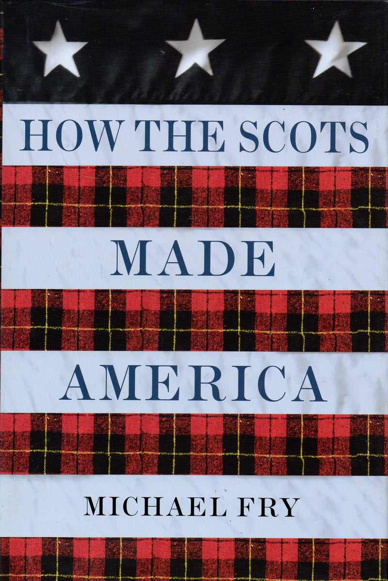 How the Scots Made America,Used
