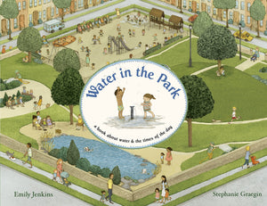 Water in the Park: A Book About Water and the Times of the Day,Used