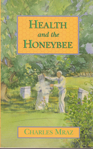 Health And The Honeybee