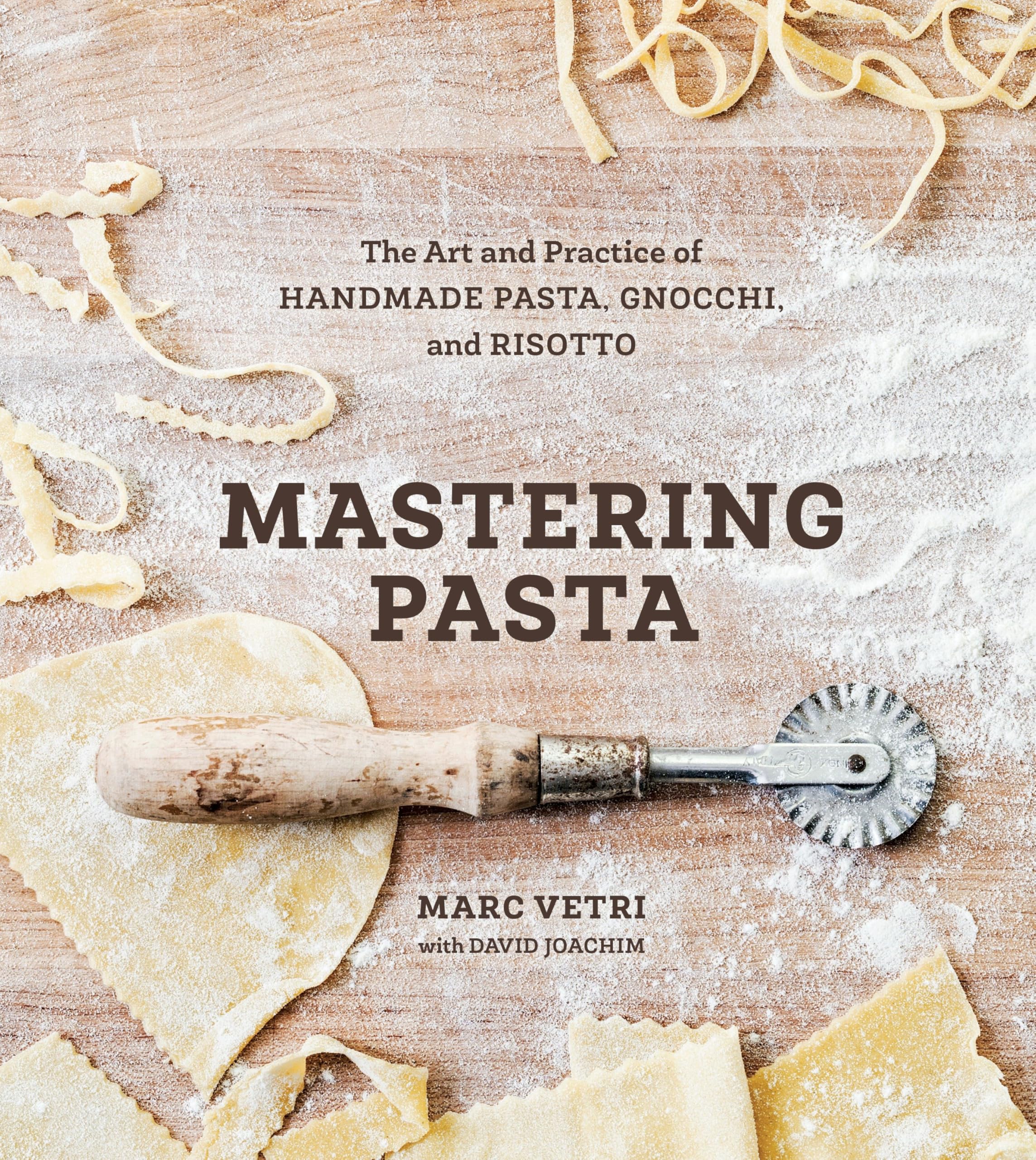 Mastering Pasta: The Art and Practice of Handmade Pasta, Gnocchi, and Risotto [A Cookbook],Used