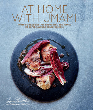 At Home with Umami: Homecooked recipes unlocking the magic of supersavory deliciousness