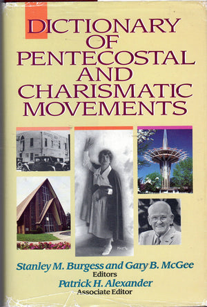 Dictionary Of Pentecostal And Charismatic Movements-new