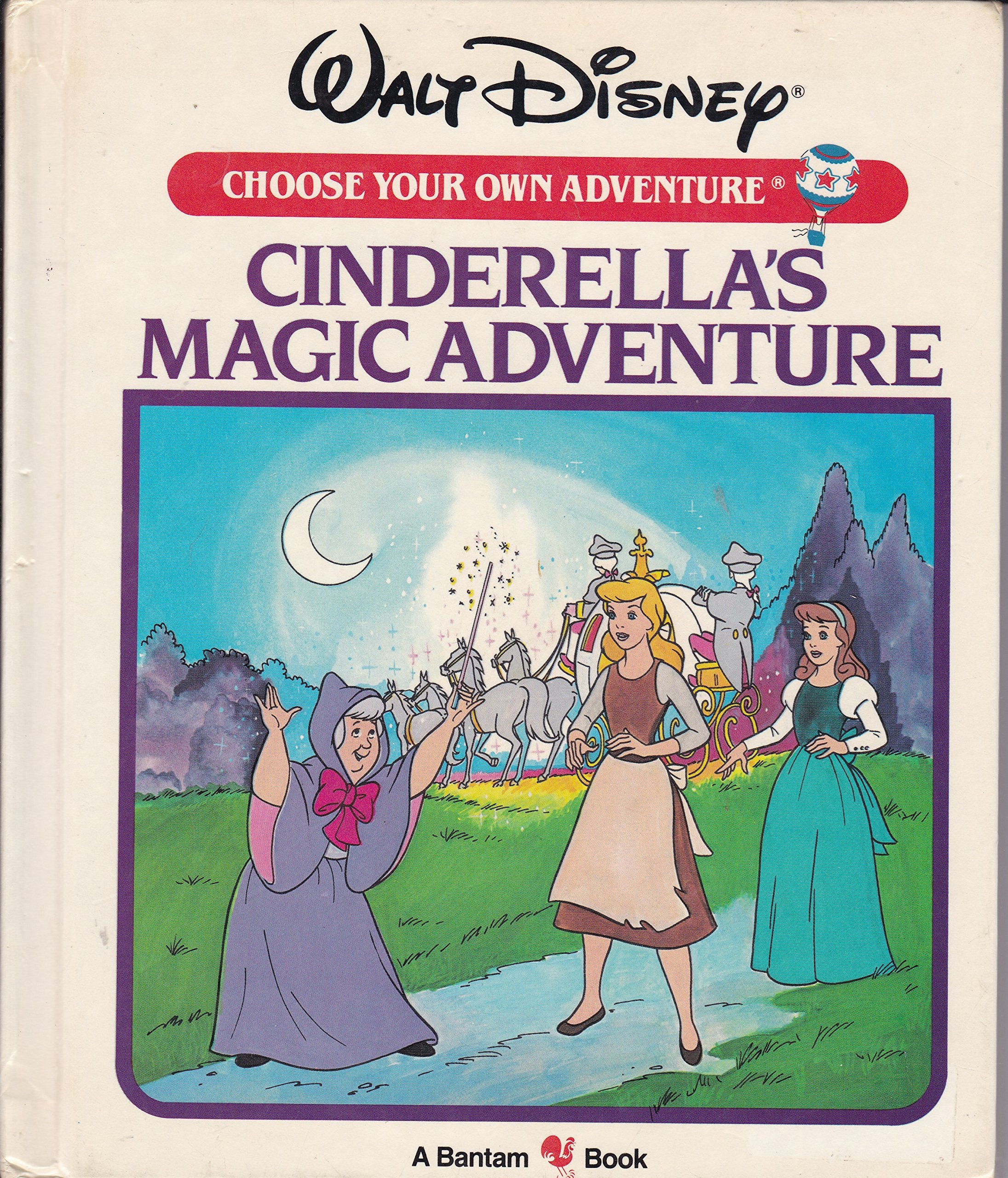 Cinderella'S Magic/ (Walt Disney Choose Your Own Adventure, No 4),Used