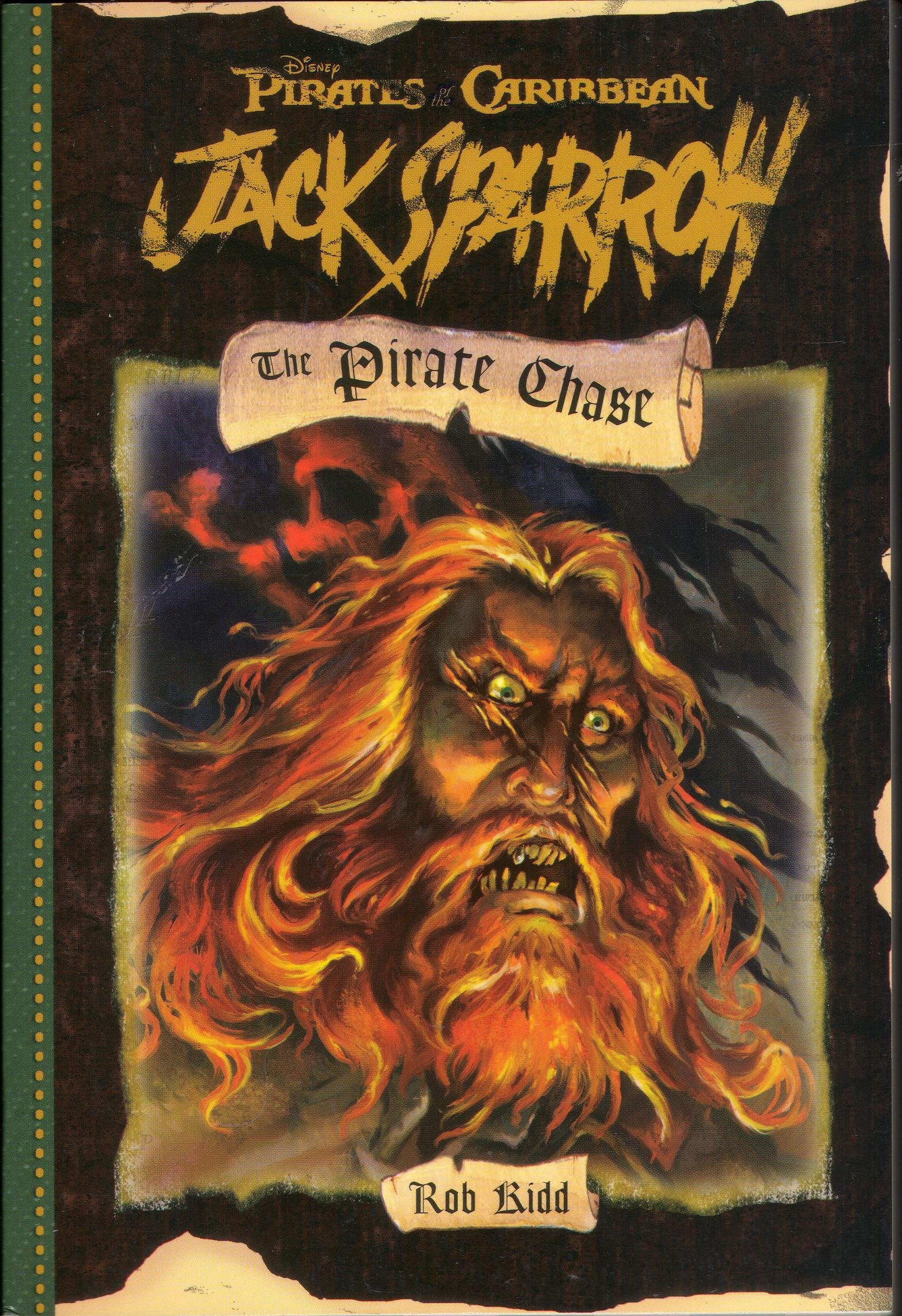 The Pirate Chase (Pirates of the Caribbean: Jack Sparrow #3),Used