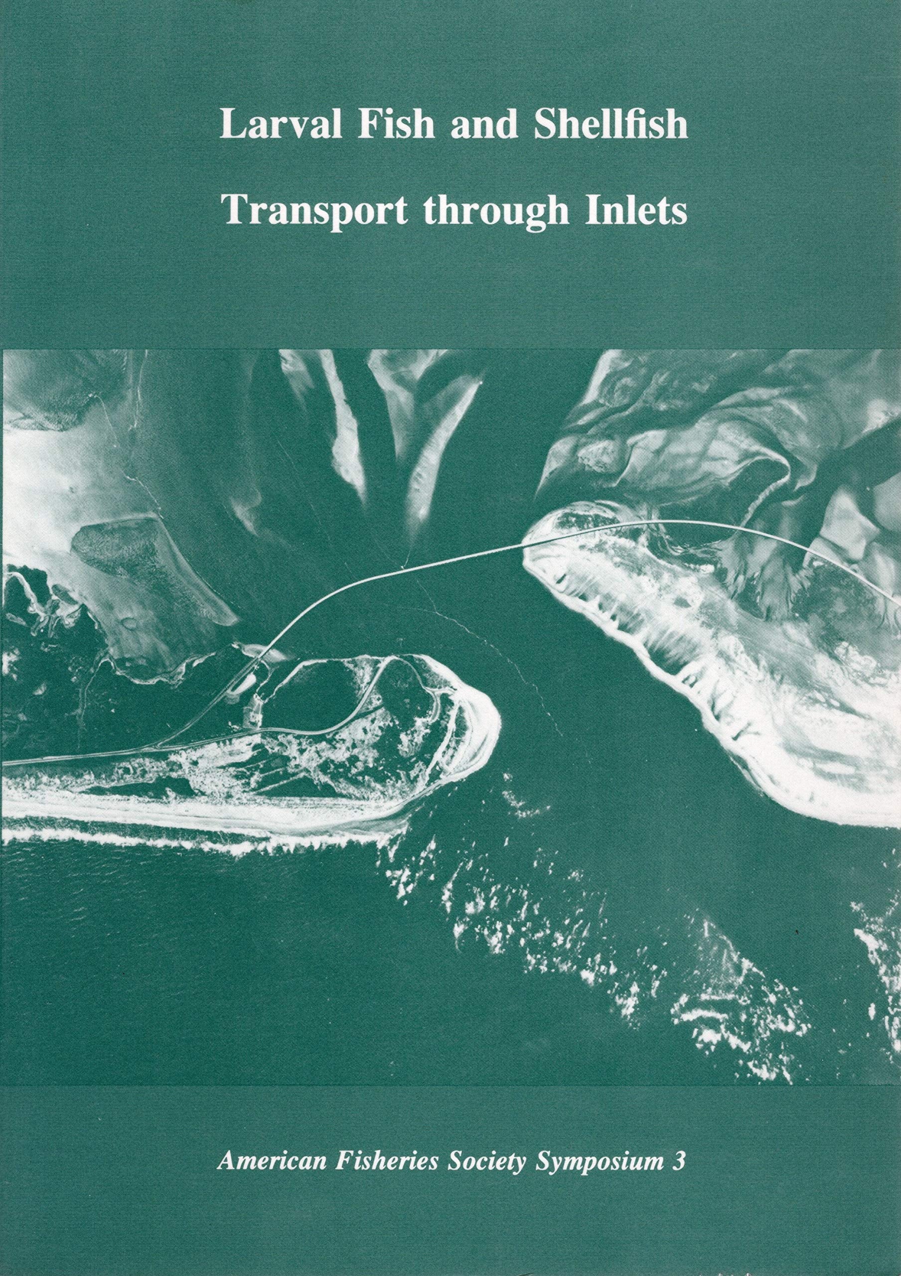 Larval fish and shellfish transport through inlets (American Fisheries Society Symposium),Used