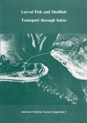 Larval fish and shellfish transport through inlets (American Fisheries Society Symposium),Used