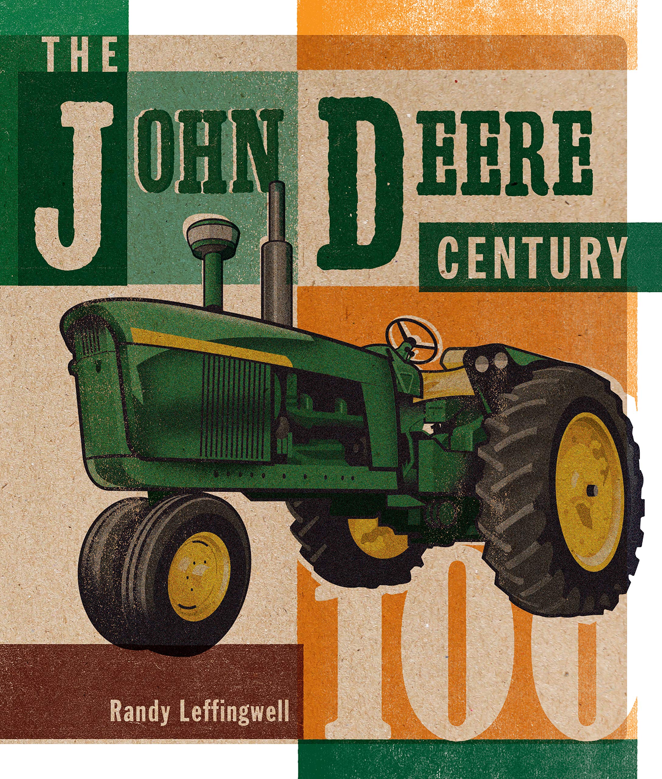 The John Deere Century,New