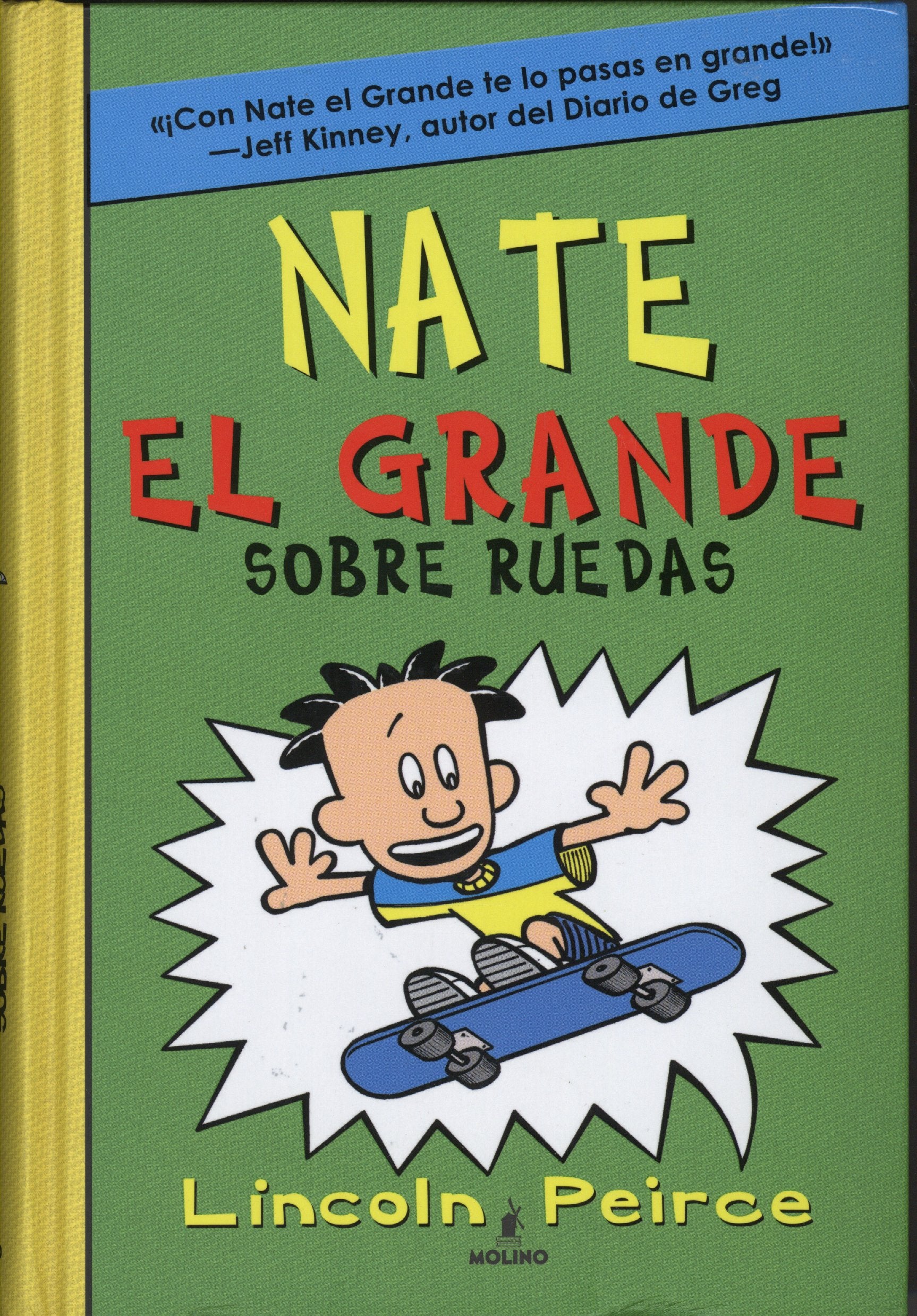 NATE EL GRANDE 3 LECTORUM (Nate el grande / Big Nate, 3) (Spanish Edition),Used