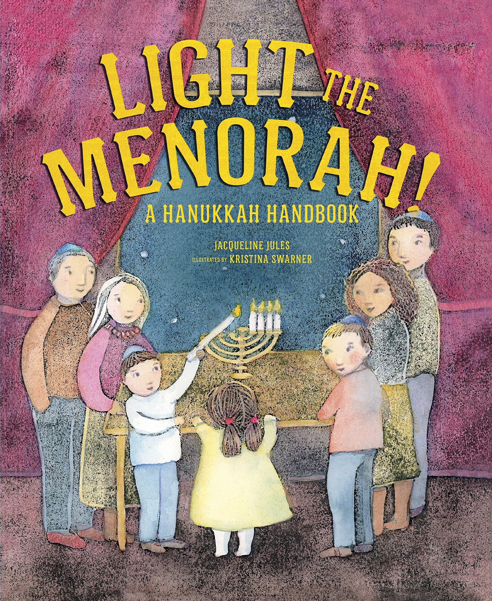 Light the Menorah!: A Hanukkah Handbook,Used