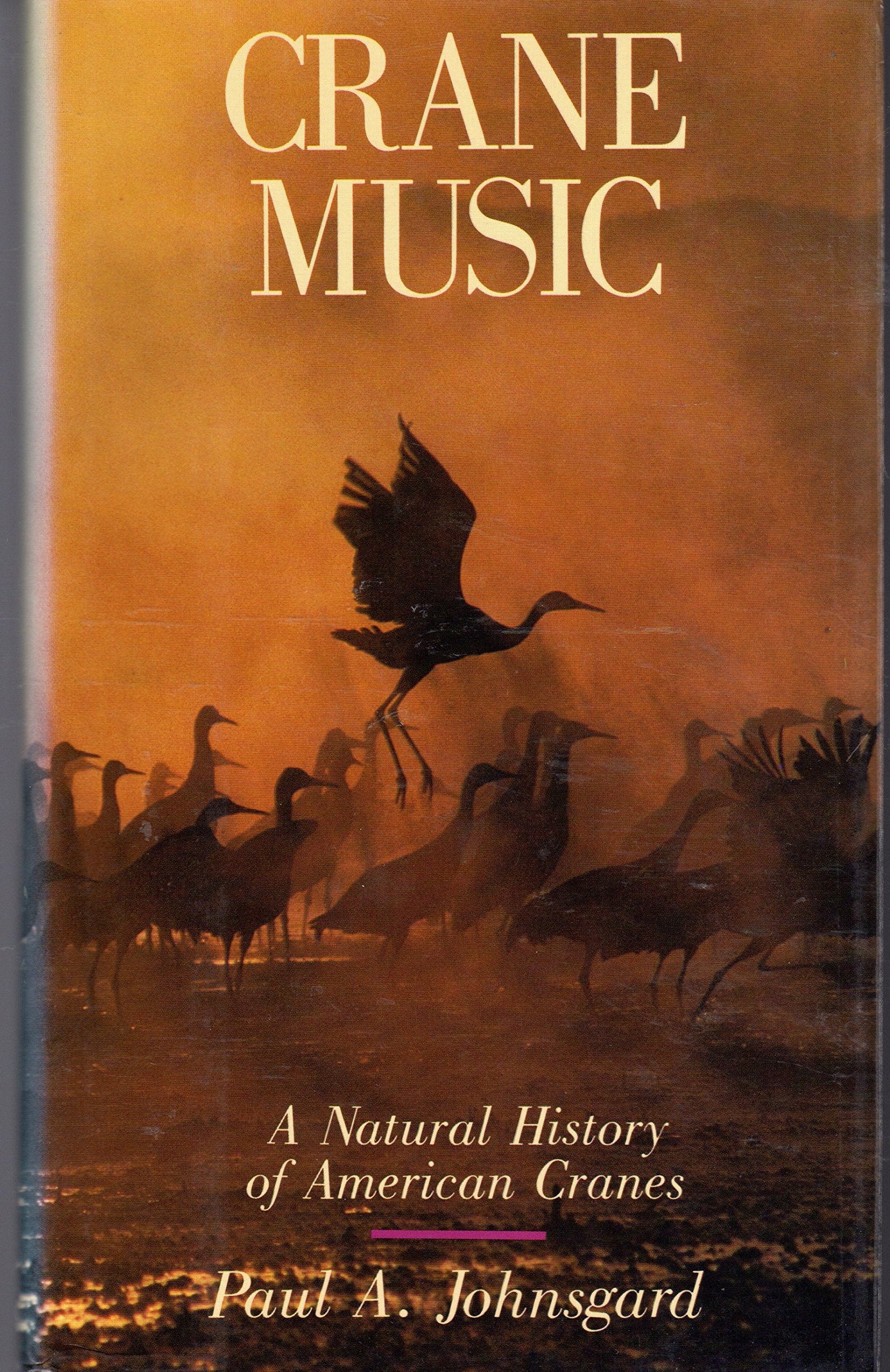 Crane Music: A Natural History of Cranes,Used