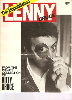 The Almost Unpublished Lenny Bruce: From The Private Collection Of Kitty Bruce,New