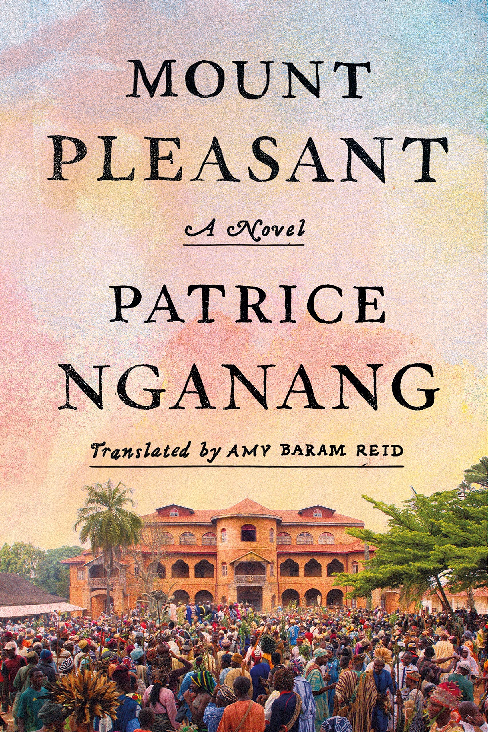 Mount Pleasant: A Novel-new