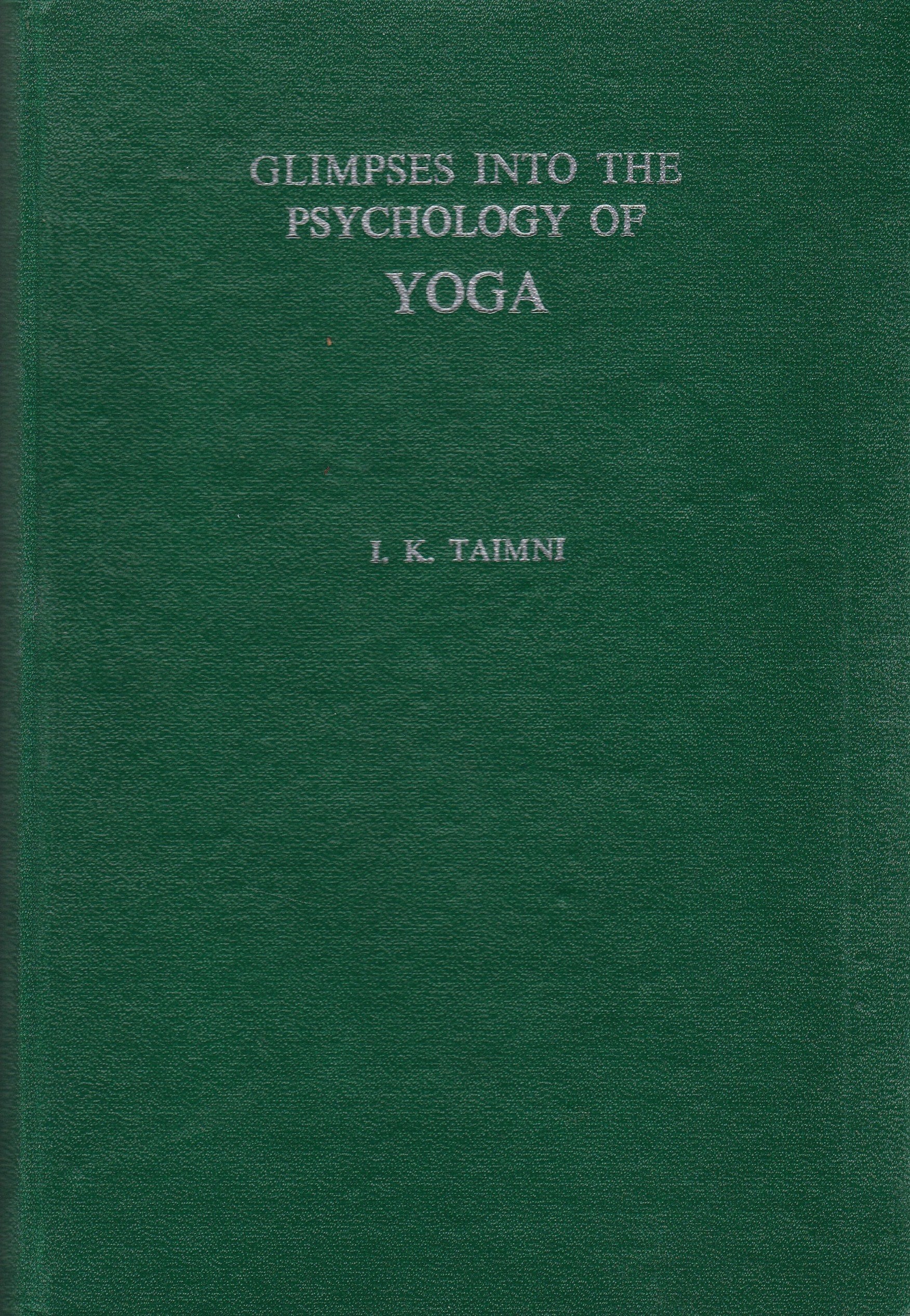 Glimpses into the Psychology of Yoga,Used