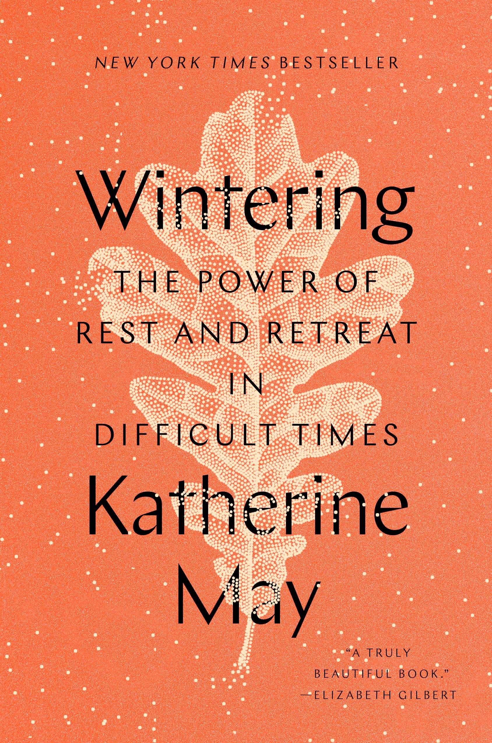 Wintering: The Power Of Rest And Retreat In Difficult Times-used