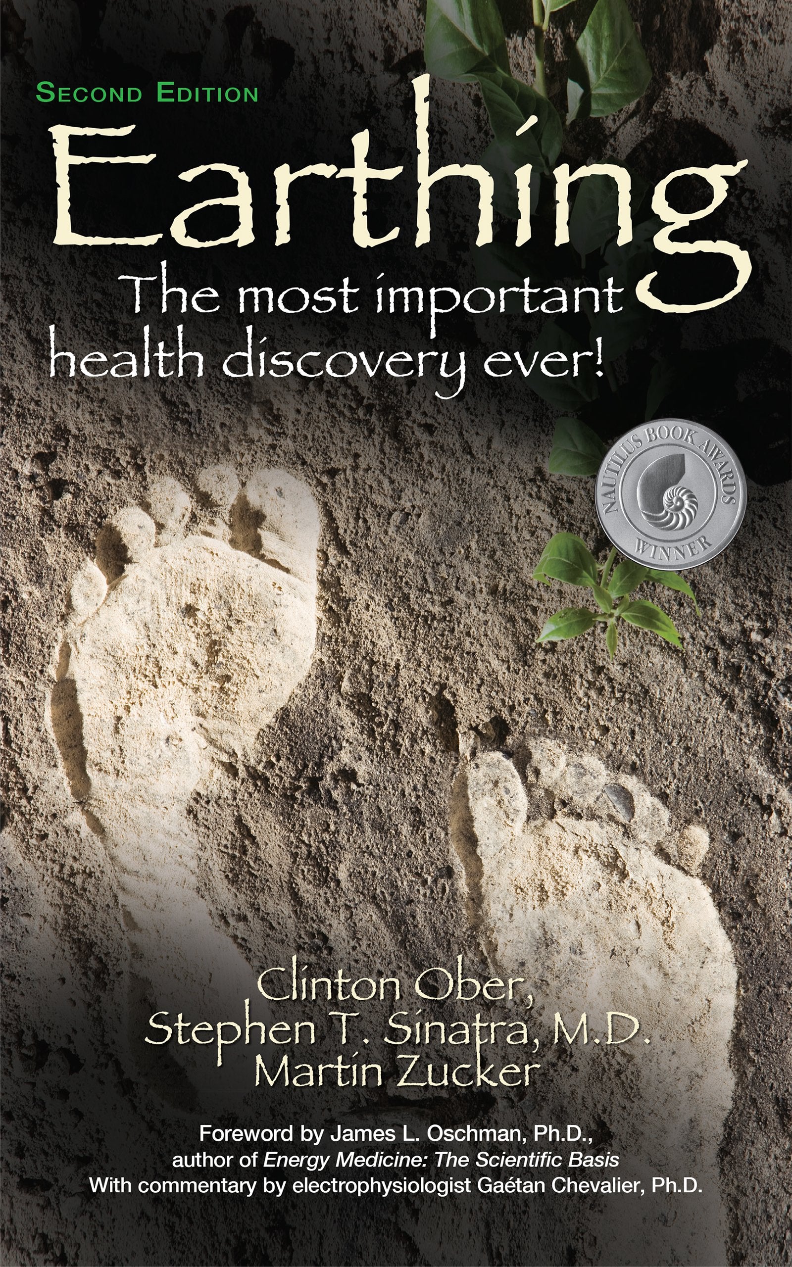 Earthing (2Nd Edition): The Most Important Health Discovery Ever!