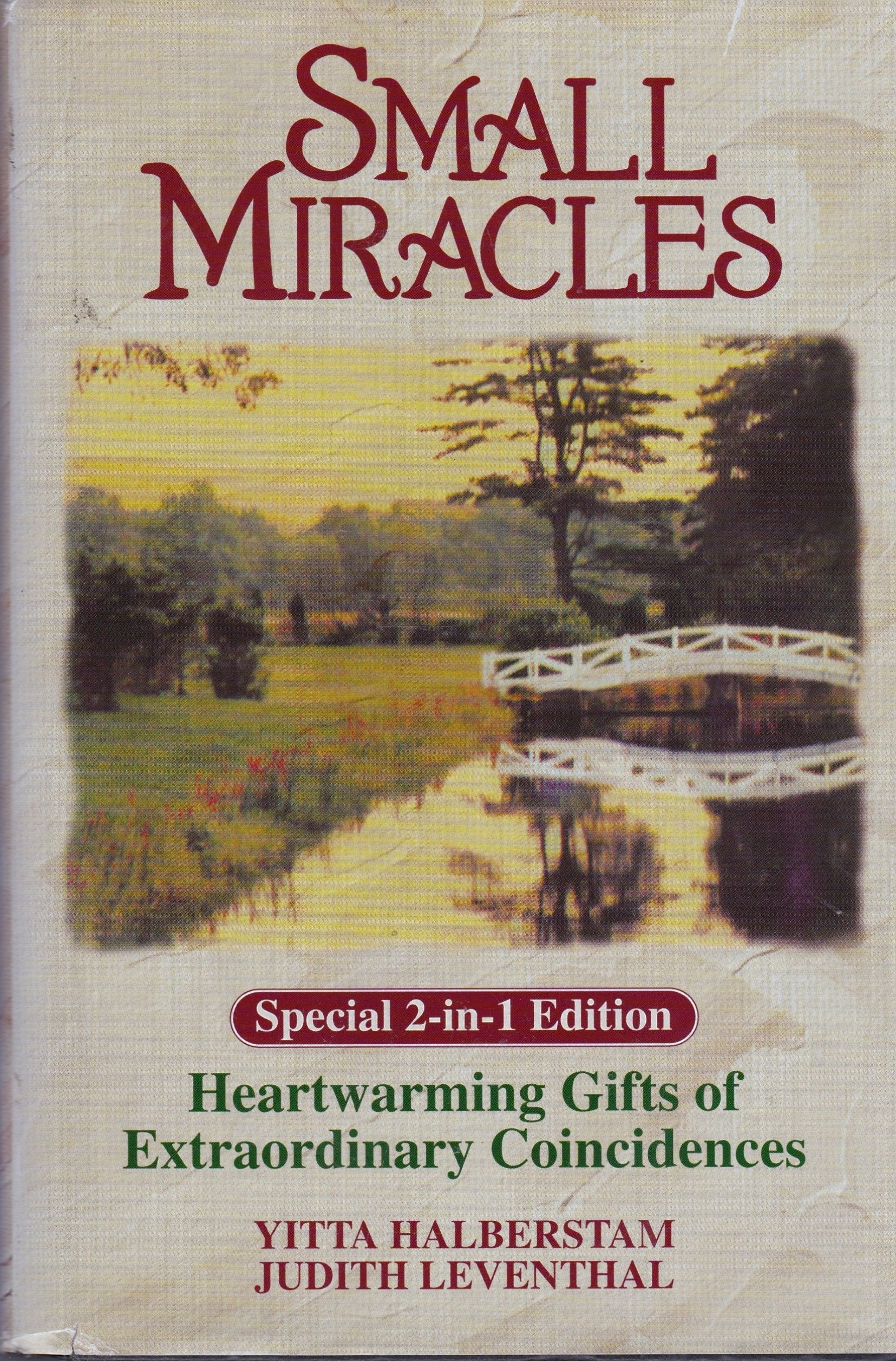 Small Miracles: A 2In1 Edition Of Heartwarming Gifts Of Extraordinary Coincidences-used