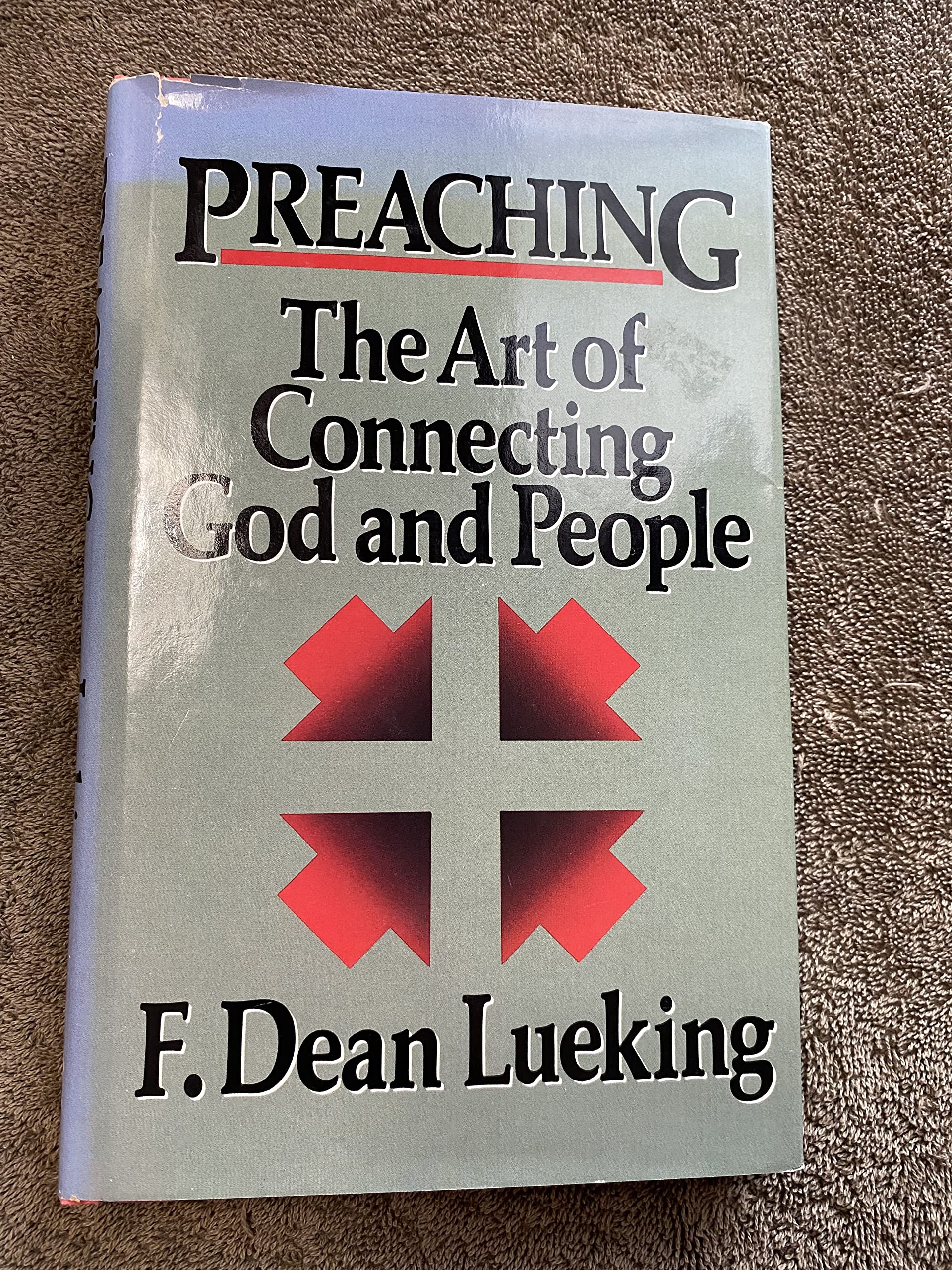 Preaching: The Art Of Connecting God And People-used