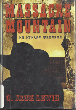Massacre Mountain (Avalon Western),Used