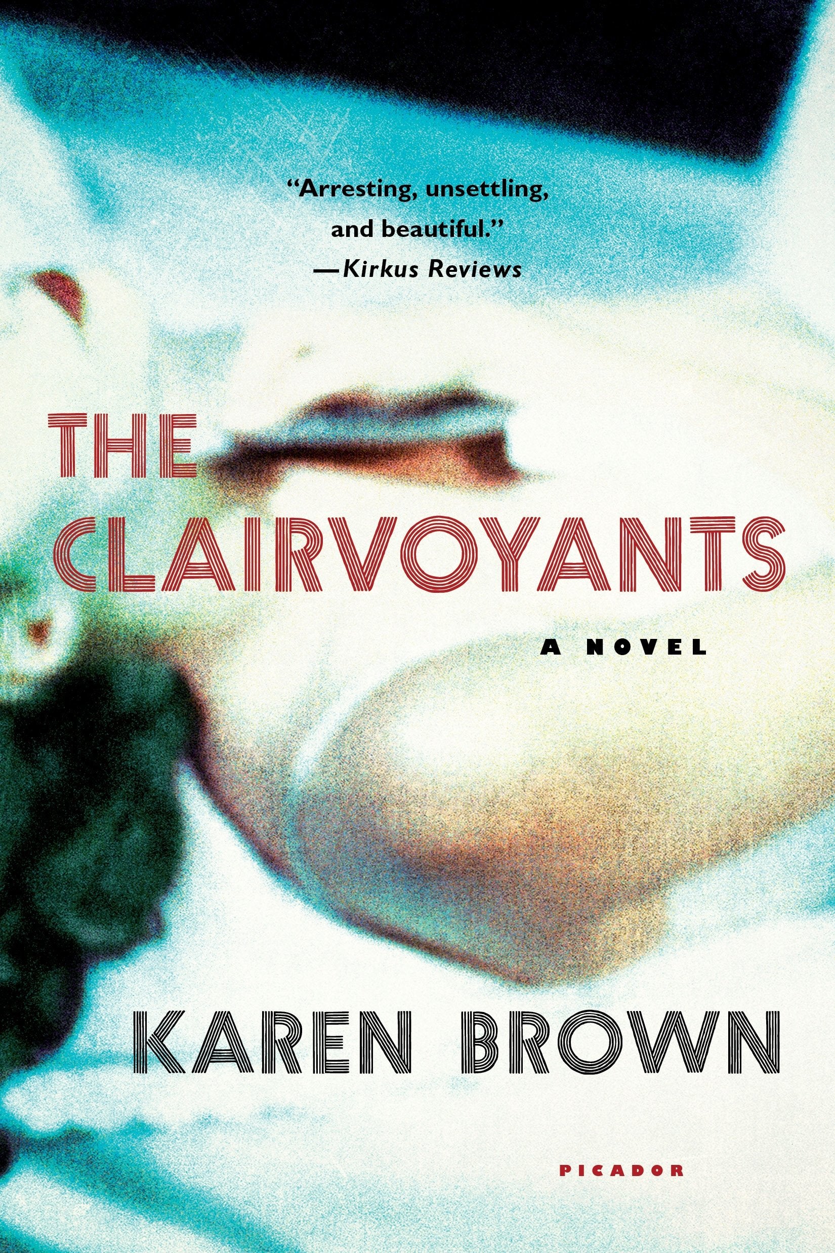 The Clairvoyants: A Novel,Used