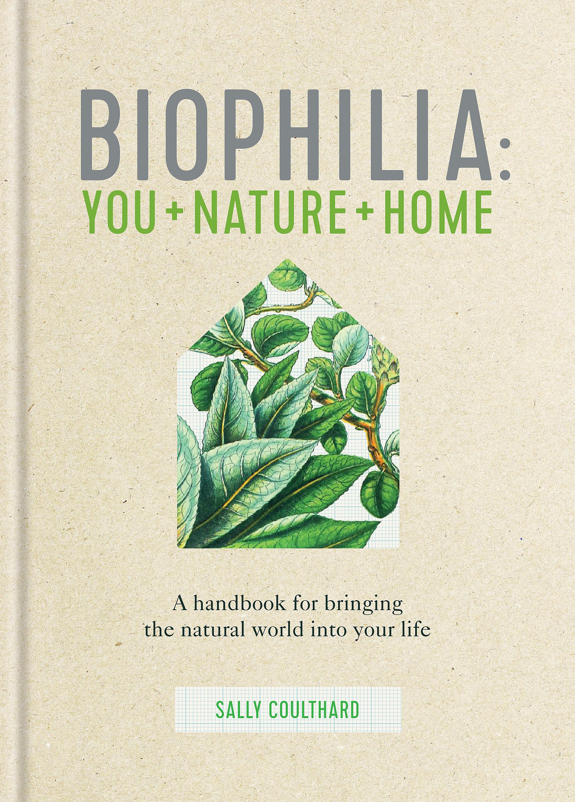 Biophilia: A handbook for bringing the natural world into your life,Used