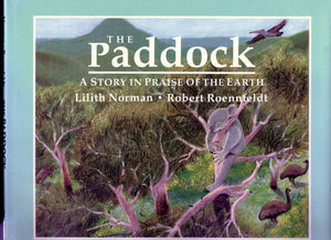 The Paddock: A Story In Praise Of The Earth,New