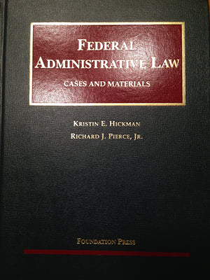Federal Administrative Law, Cases and Materials (University Casebook Series),Used