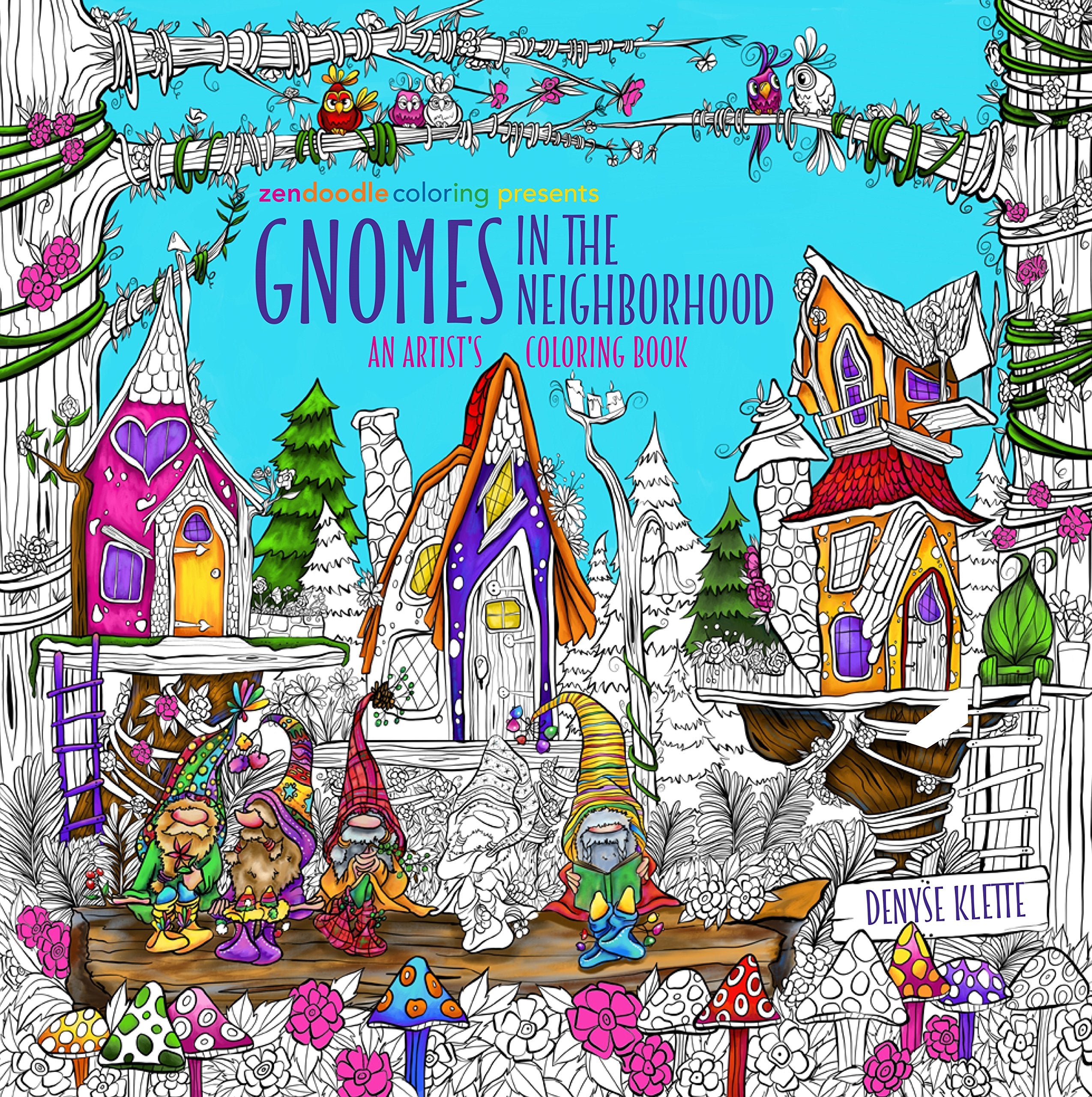 Zendoodle Coloring Presents Gnomes in the Neighborhood: An Artist's Coloring Book,New