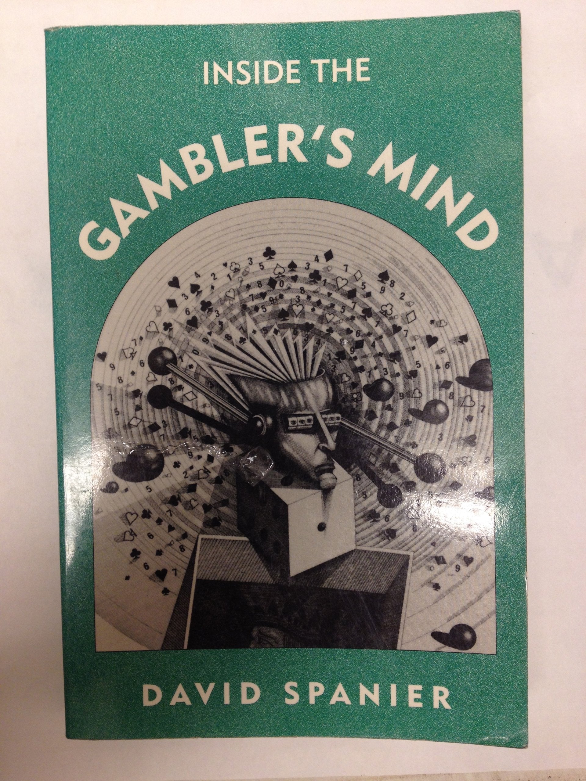 Inside The Gambler'S Mind (The Gambling Studies),Used
