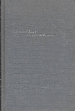 Research guide to the history of Western art (Sources of information in the humanities),Used