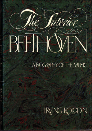 The Interior Beethoven: A Biography of the Music,Used