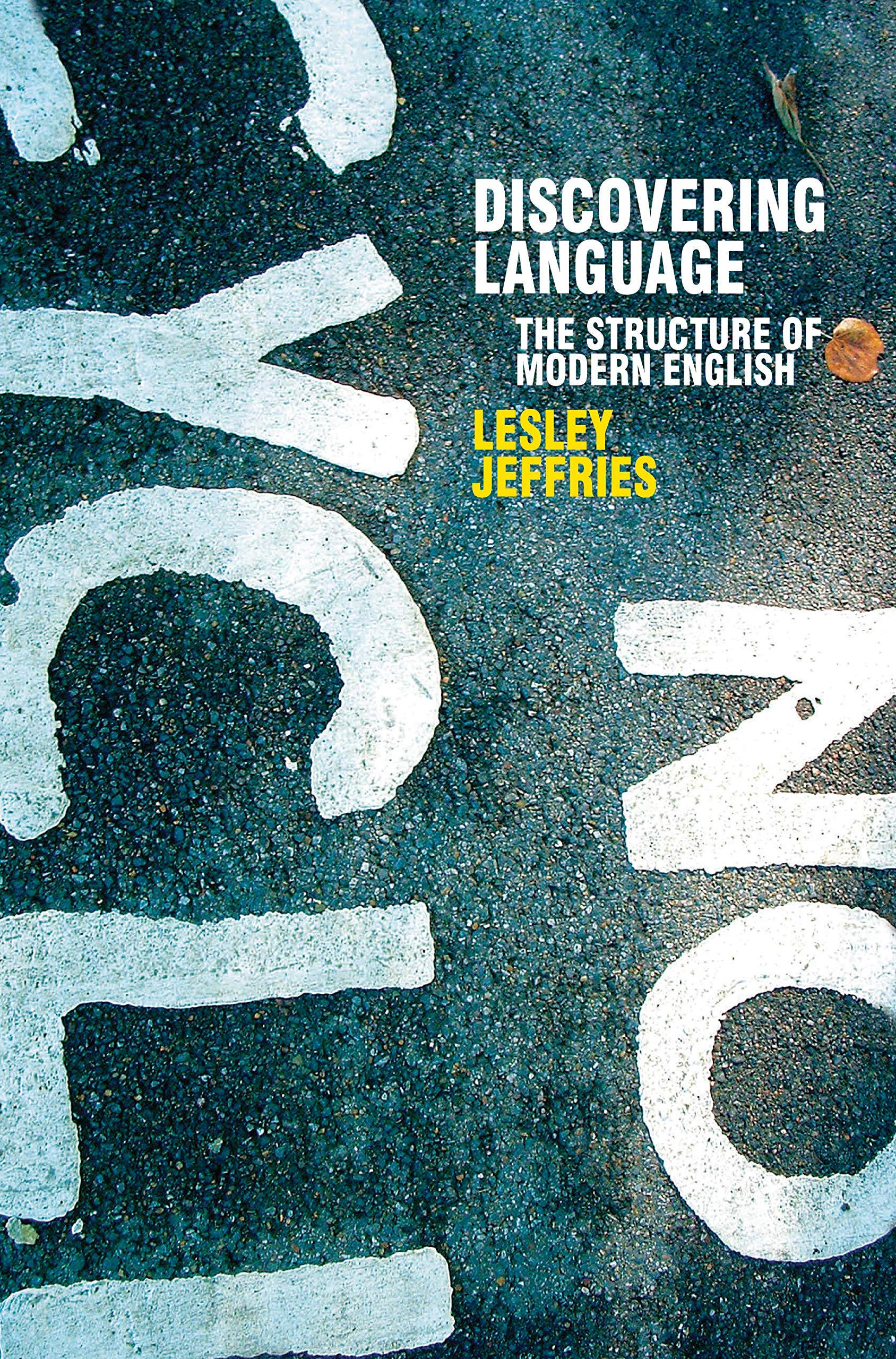 Discovering Language: The Structure of Modern English (Perspectives on the English Language, 6),Used
