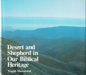 Desert and Shepherd in Our Biblical Heritage,Used