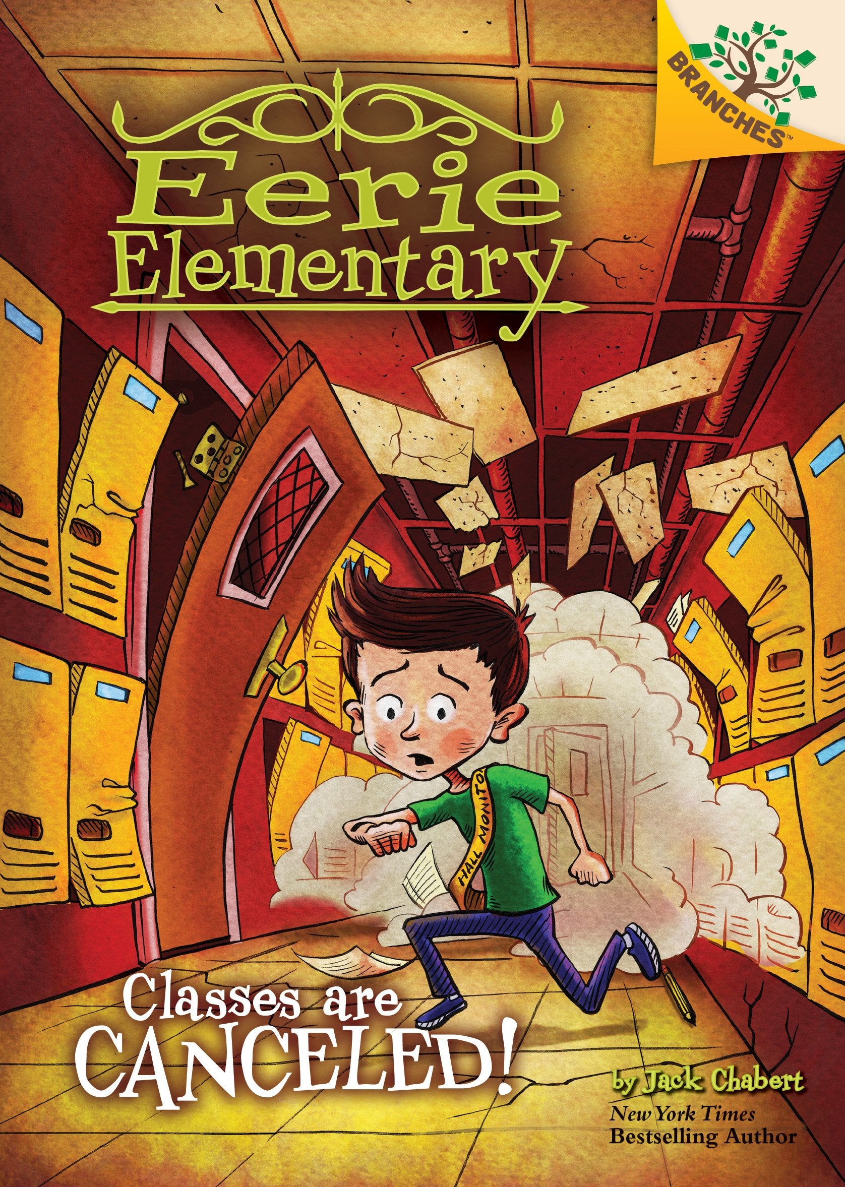Classes Are Canceled!: A Branches Book (Eerie Elementary),Used