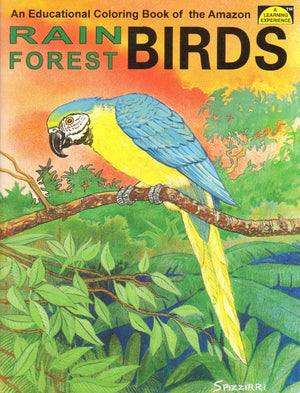 Rain Forest Birds: An Educational Coloring Book,Used