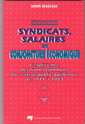 SYNDICATS, SALAIRES ET CONJONCTURE ECONOMIQUE. L'EXPERIENCE,Used