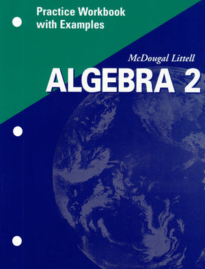 McDougal Littell Algebra 2: Practice Workbook with Examples Se,Used