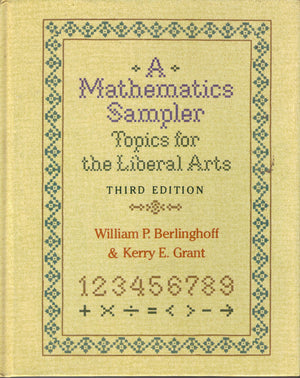 Mathematics Sampler: Topics for LiberalArts,Used