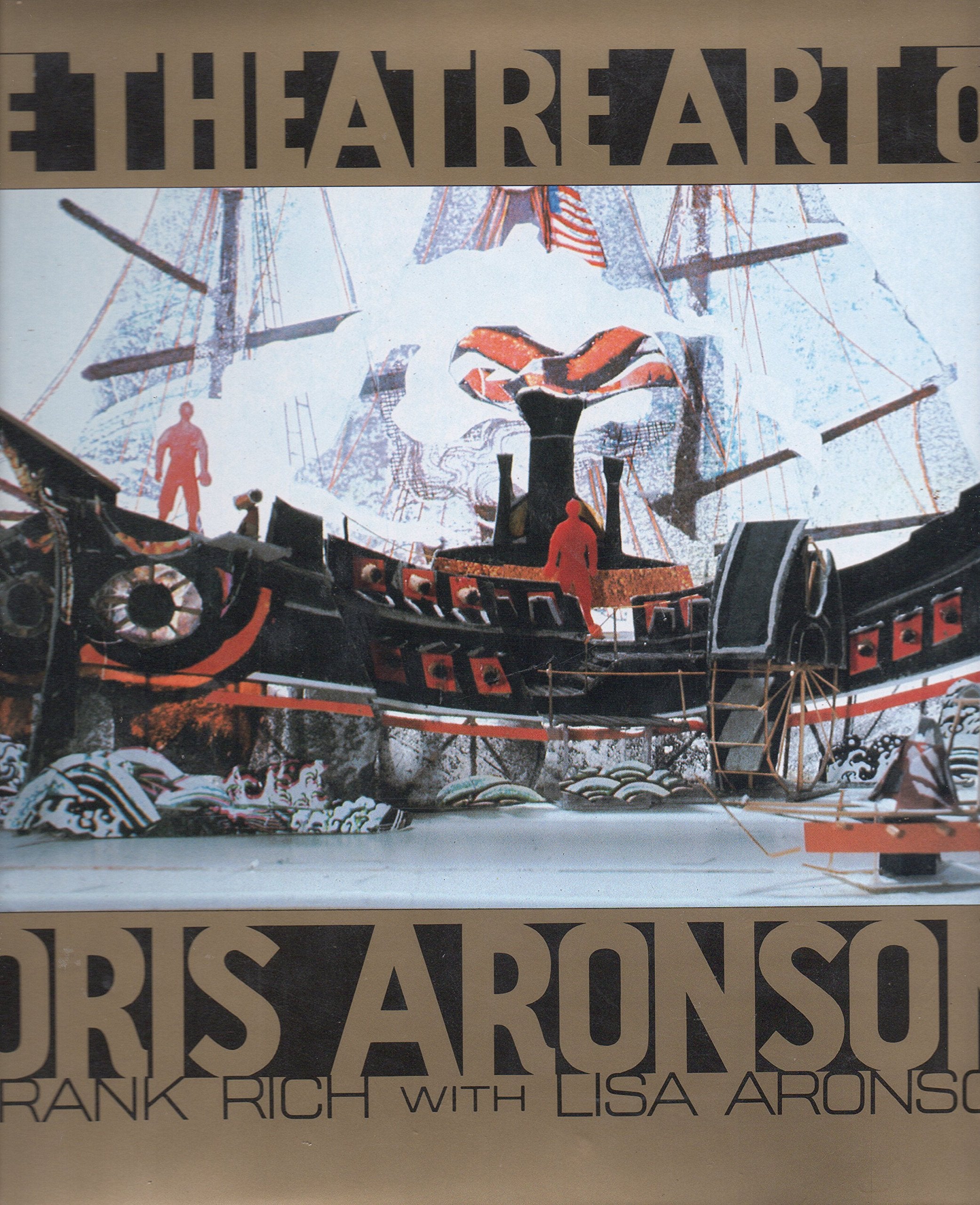 The Theatre Art of Boris Aronson,Used