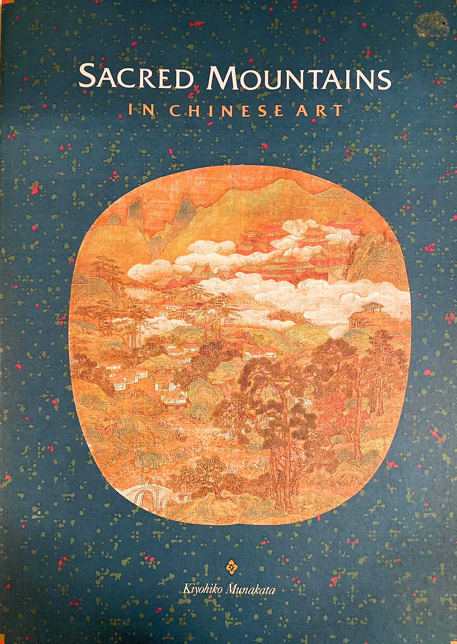 SACRED MOUNTAINS IN CHINESE ART,Used