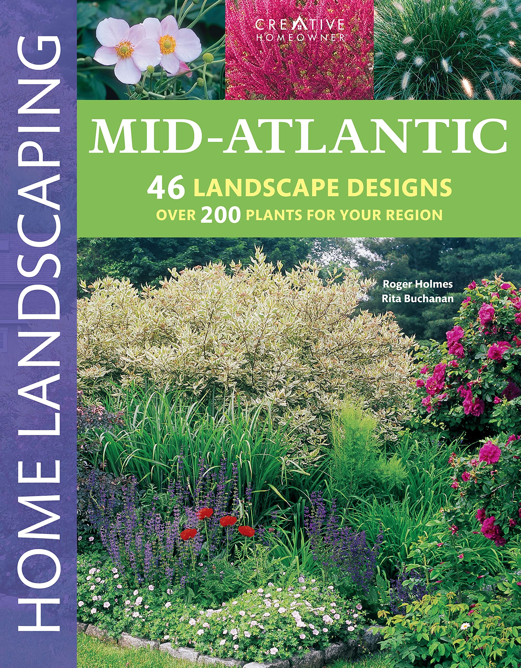 MidAtlantic Home Landscaping, 3rd Edition (Creative Homeowner) 400+ Color Photos & Drawings, 200 Plants, & 46 Outdoor Design Co,Used