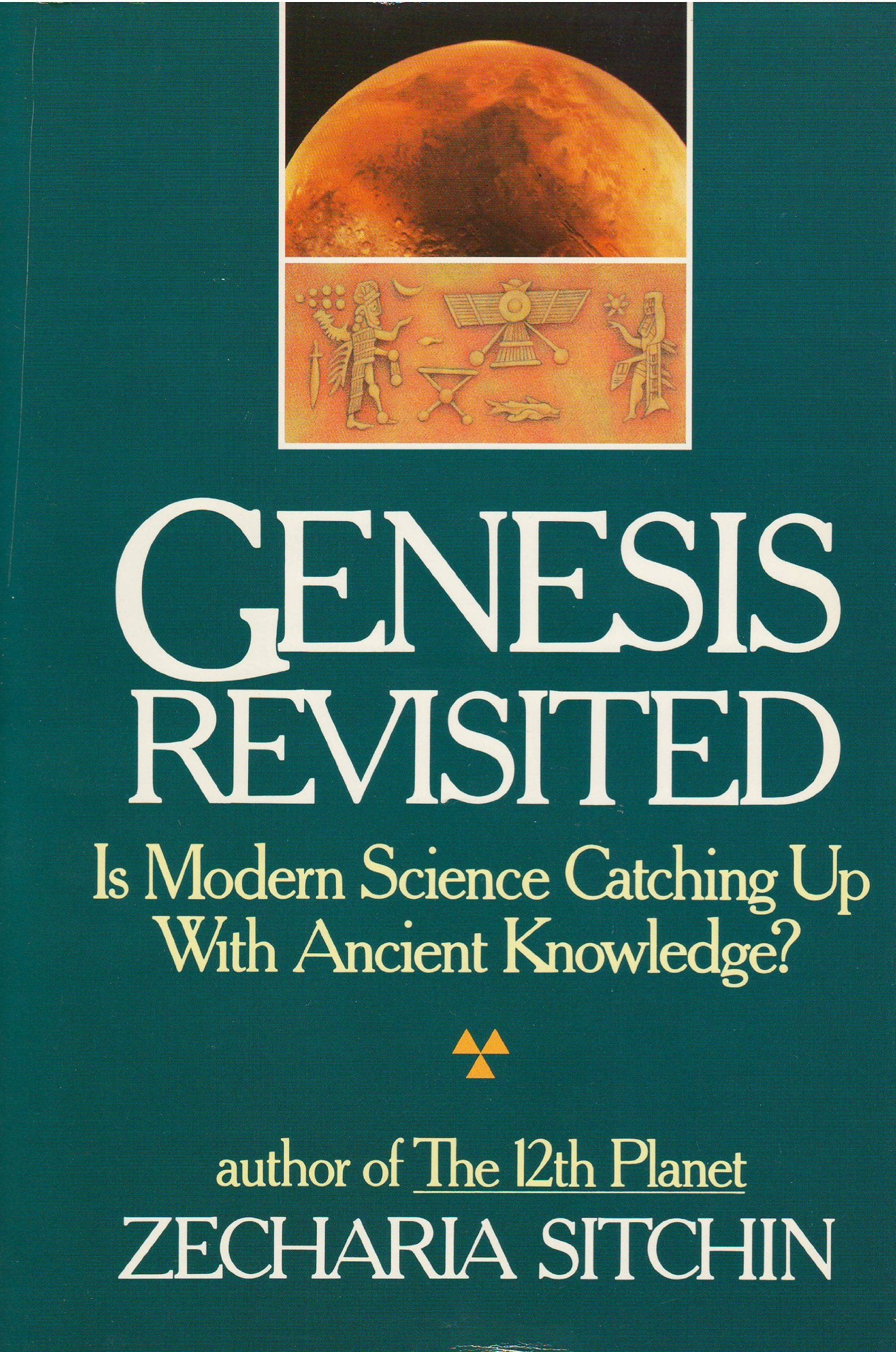 Genesis Revisited: Is Modern Science Catching Up With Ancient Knowledge?,Used