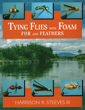 Tying Flies With Foam, Fur, And Feathers,Used