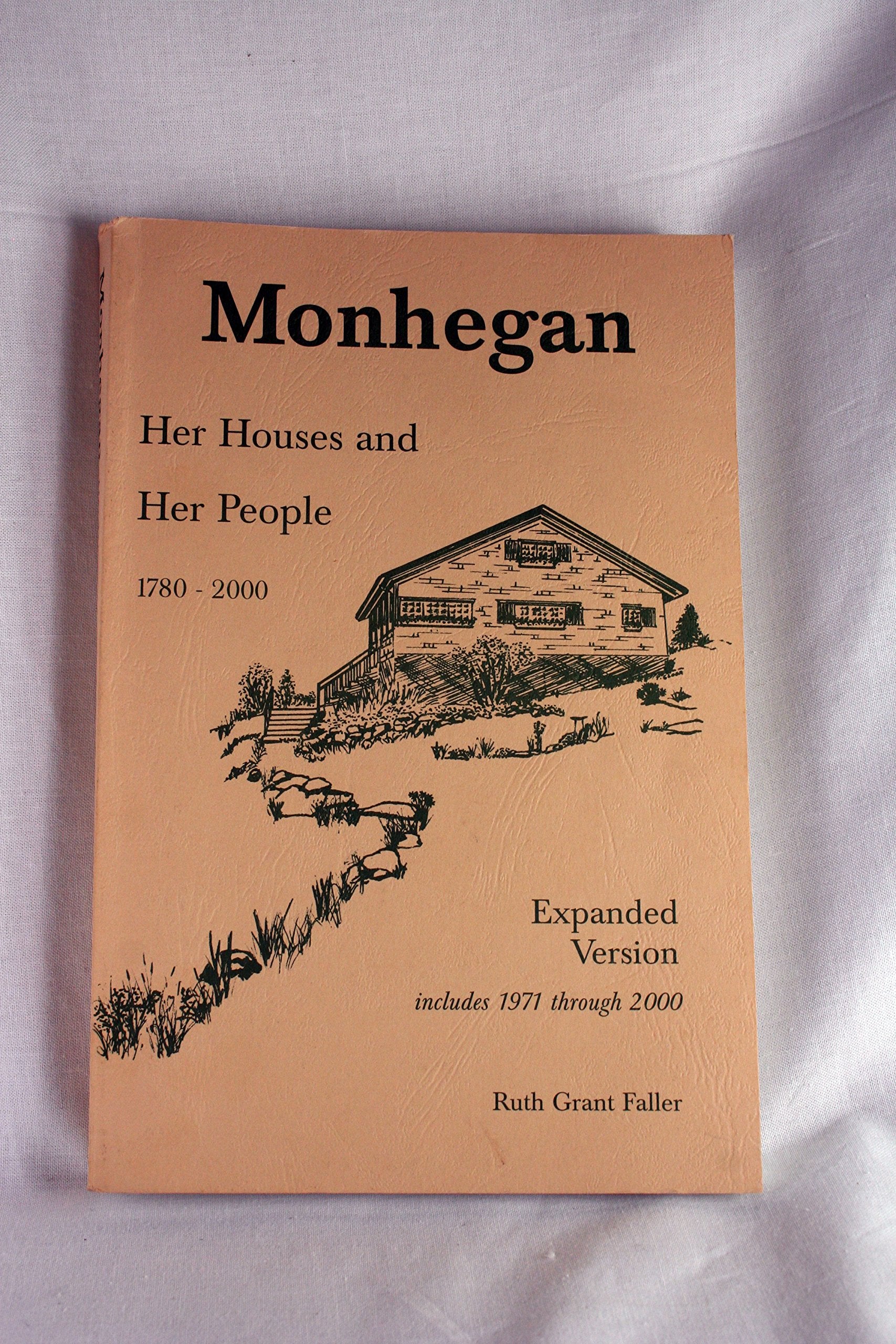 Monhegan, Her Houses And Her People 17802000,Used