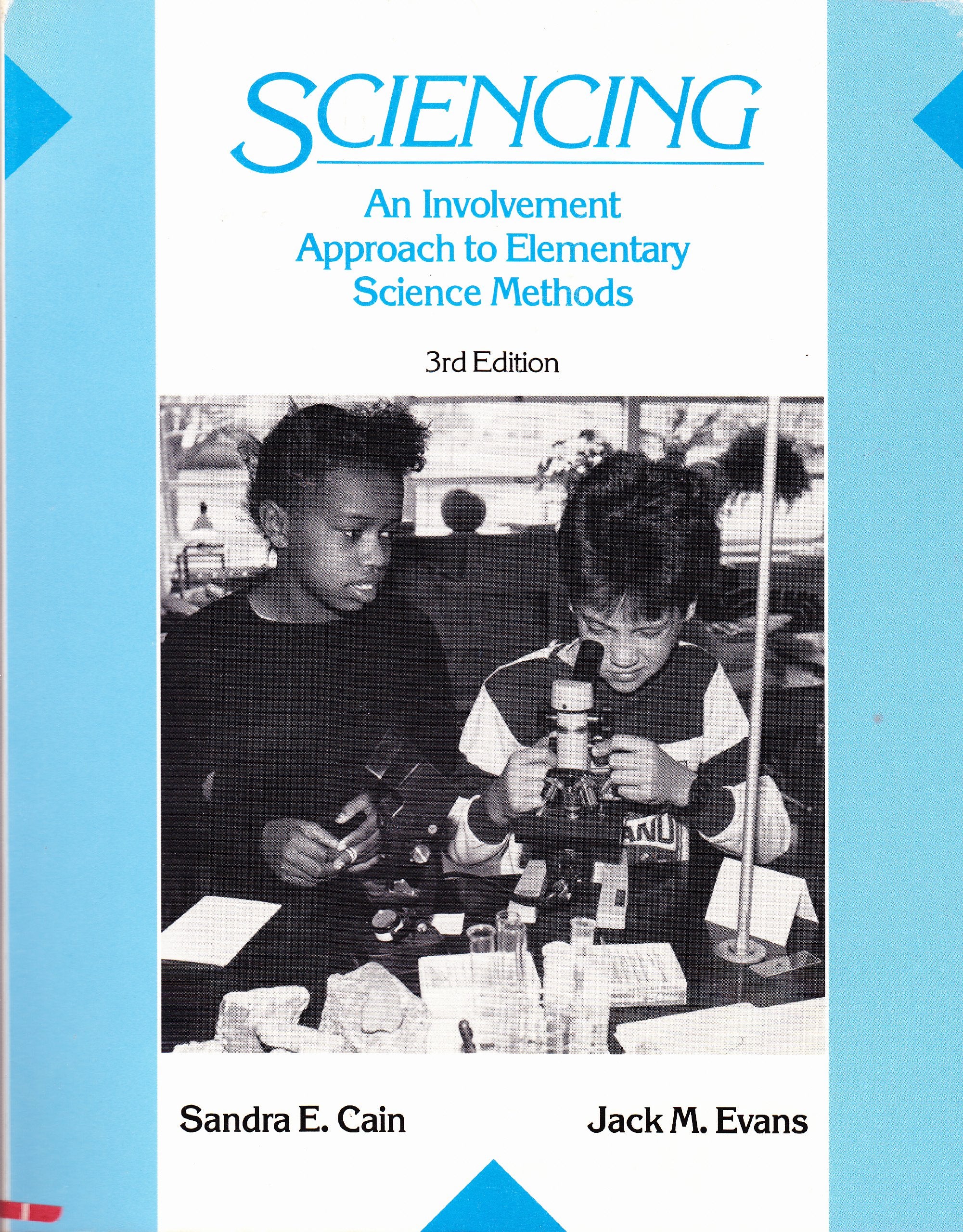Sciencing: An Involvement Approach to Elementary Science Methods,Used